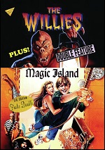 Willies / Magic Island