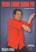 Wing Chun Kung Fu With William M. Cheung - Vol. 2