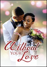 Without Your Love