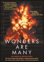 Wonders Are Many - The Making Of Doctor Atomic