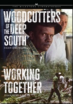 Woodcutters Of The Deep South / Working Together