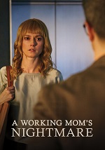 Working Mom's Nightmare