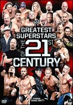 WWE - Greatest Superstars Of The 21st Century