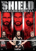 WWE - The Shield: Justice For All