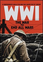 WWI: The War To End All Wars
