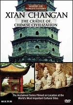 Xian Changan - The Cradle Of Chinese Civilization