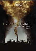 Years Of Living Dangerously - Season 2