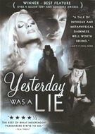 Yesterday Was A Lie