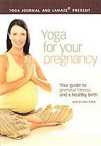 Yoga Journal's - Yoga For Your Pregnancy