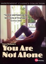 You Are Not Alone