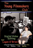 Young Filmmakers Club, The - Digital Video Editing