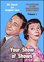 Your Show Of Shows: Vol. 1