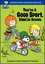 Youre A Good Sport, Charlie Brown - Deluxe Edition
