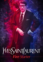 Yves Saint Laurent: Firestarter