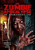 Zombie Apocalypse In Apartment 14F