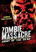 Zombie Massacre - Army Of The Dead