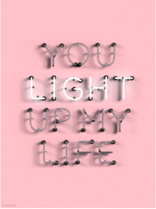 Affisch You light up my life 30x40 cm