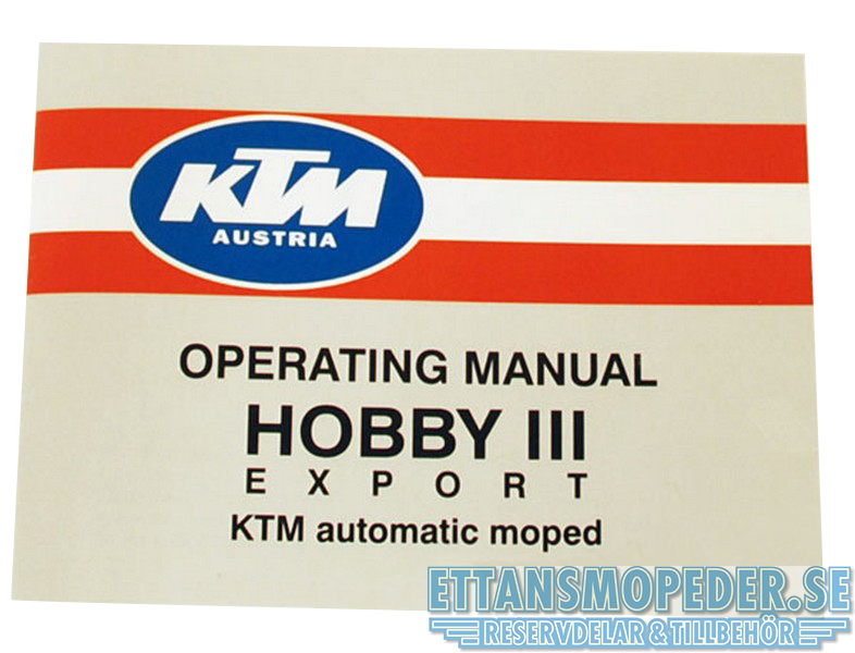 Instruktionsbok KTM Hobby III