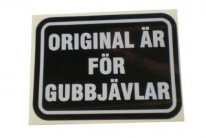 Dekal original är för.....