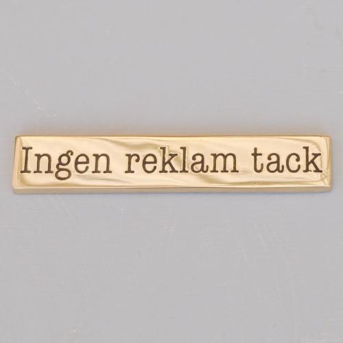 Ingen reklam tack - skylt i polerad mässing