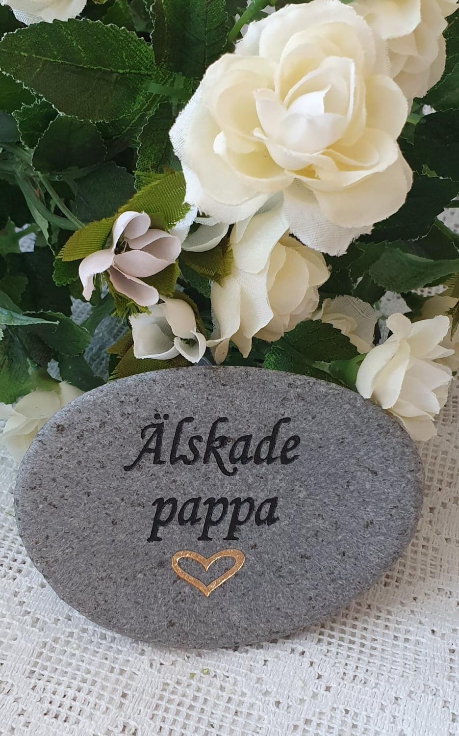 Sten Med Text - Älskade Pappa