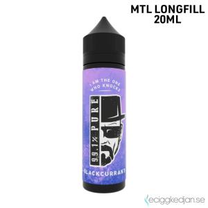 99.1 % Pure | Blackcurrant  | MTL | 20ml Longfill
