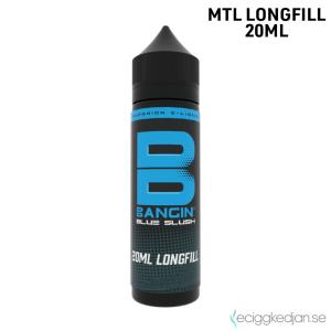 Bangin | Blue Slush | MTL | 20ml Longfill
