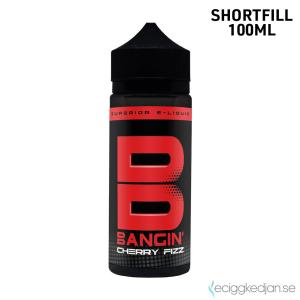 Bangin | Cherry Fizz | 100ml Shortfill