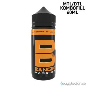 Bangin | Passion | 60ml Kombofill