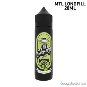 Chewy | Tropical | MTL | 20ml Longfill