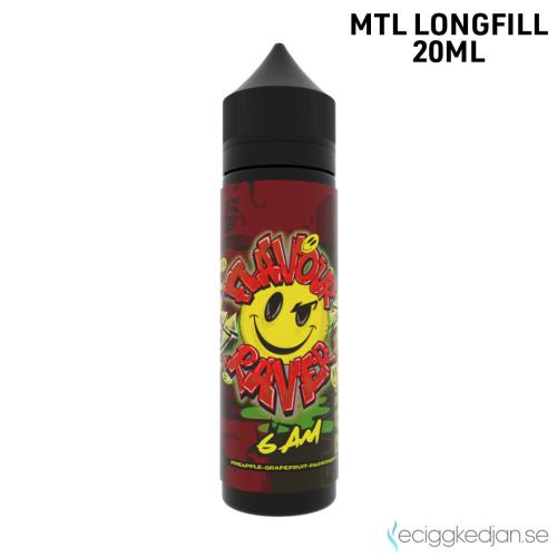 Flavour Raver | 6 AM | MTL | 20ml Longfill