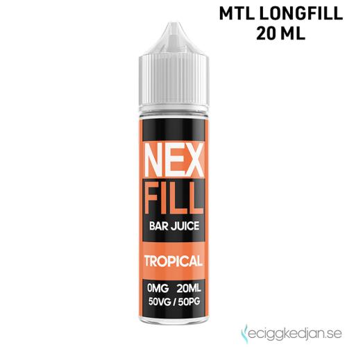 NEX FILL | Tropical | MTL | 20ml Longfill