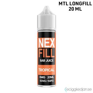 NEX FILL | Tropical | MTL | 20ml Longfill