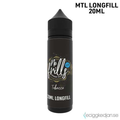 No Frills | Tobacco | MTL | 20ml Longfill