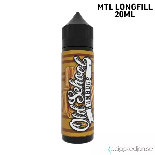 Old School | Humbugs | MTL | 20ml Longfill