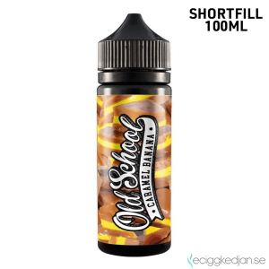 Old School | Caramel Banana | 100ml Shortfill
