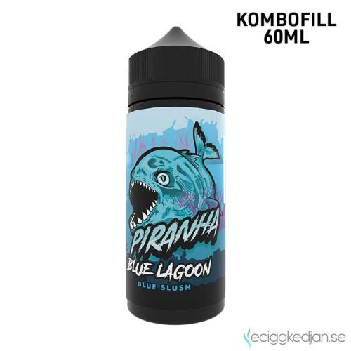 Piranha | Blue Lagoon | 60ml Kombofill