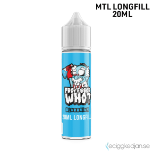 Professor Who? | Bluranium | MTL | 20ml Longfill