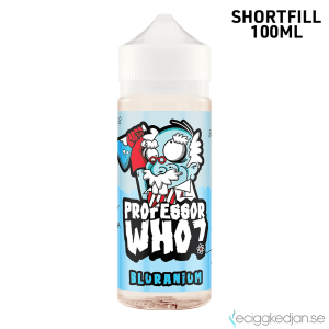 Professor Who ? | Bluranium | 100ml Shortfill