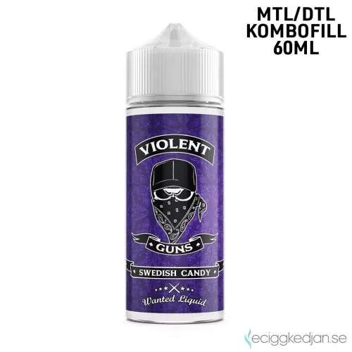Swedish Candy | Violent Guns | 60ml Kombofill