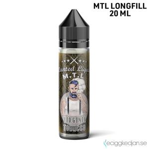 Wanted Liquid | Virginia Tobacco | MTL | 20ml LONG FILL