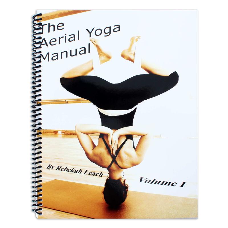The Aerial Yoga Manual - Volym 1