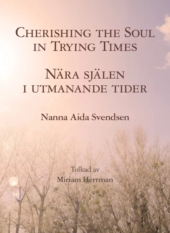 Cherishing the Soul/Nära Själen