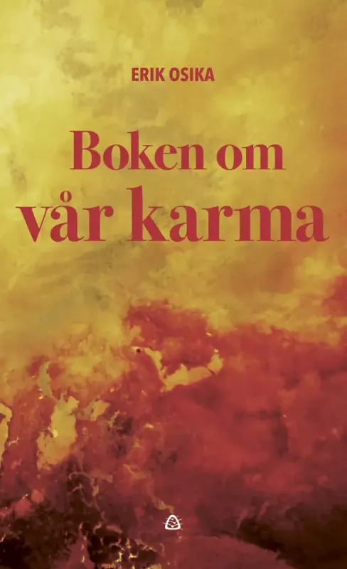Erik Osika  Boken om vår karma