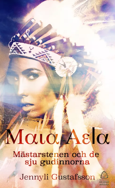 Maia Aela - Mästarstenen och de sju gudinnorna