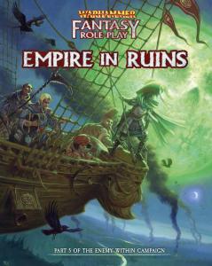 Warhammer Fantasy RPG 4th ed: Empire in Ruins (Enemy within campaign vol 5)