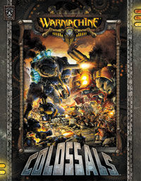 WARMACHINE: COLOSSALS (Hardcover)