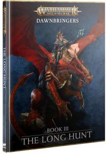 AGE OF SIGMAR: DAWNBRINGERS 3: THE LONG HUNT (ENG)