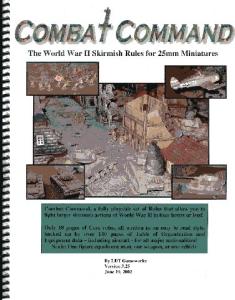 COMBAT COMMAND, THE WW2 SKIRMISH RULES FOR 25MM