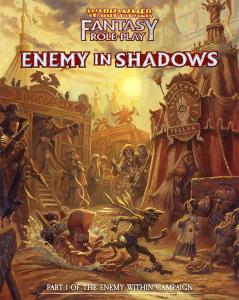 Warhammer Fantasy RPG 4th ed: Enemy in Shadows (Enemy within campaign vol 1)